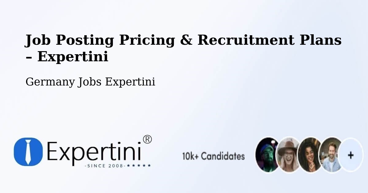 Job Posting Pricing & Recruitment Plans – Solingen - Solingen, Germany Jobs Expertini
